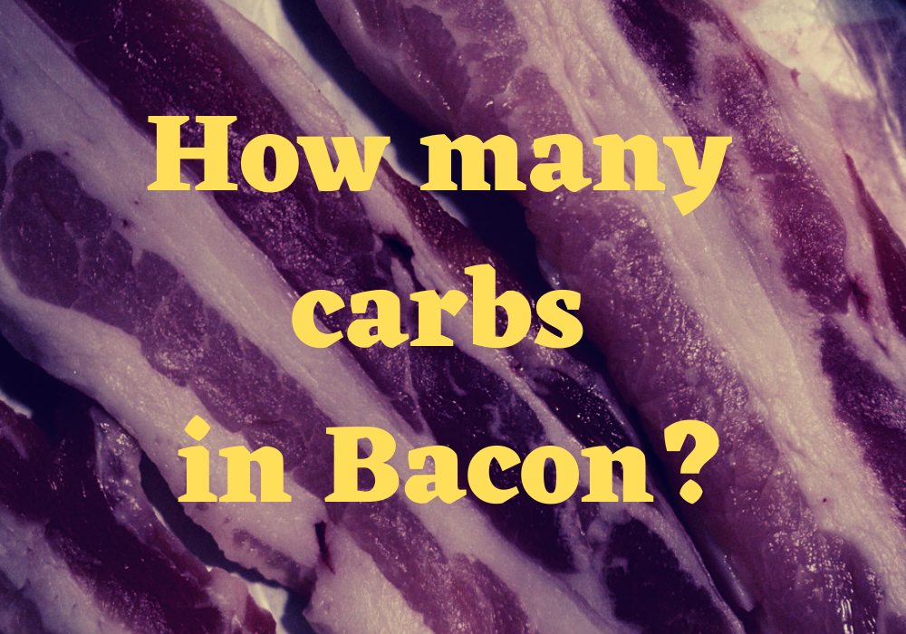 how many carbs in bacon