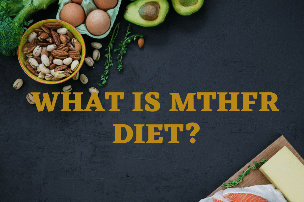 What is mthfr diet